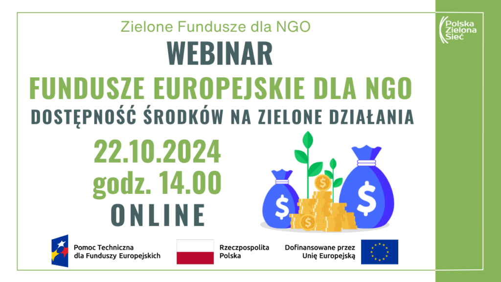 Zaproszenie na webinar o dostępności środków z Funduszy Europejskich dla NGO na zielone działania