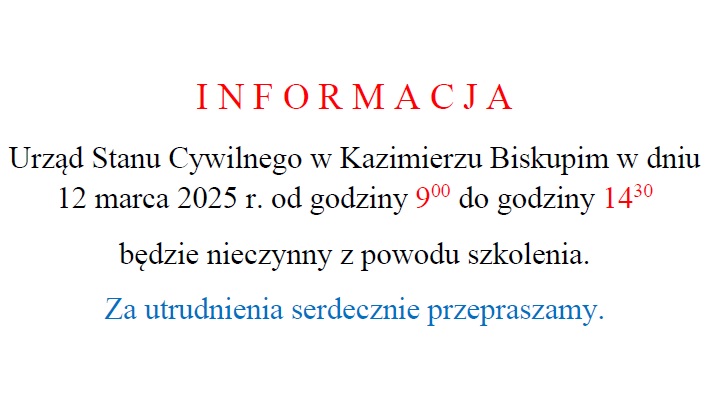 Uwaga! Zmiana godzin pracy USC w Kazimierzu Biskupim w dniu 12 marca br.