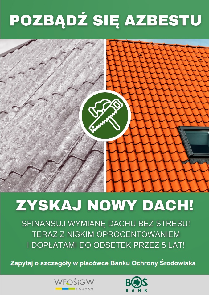 Czas pożegnać azbest z twojego dachu – teraz z dopłatą do kredytu!