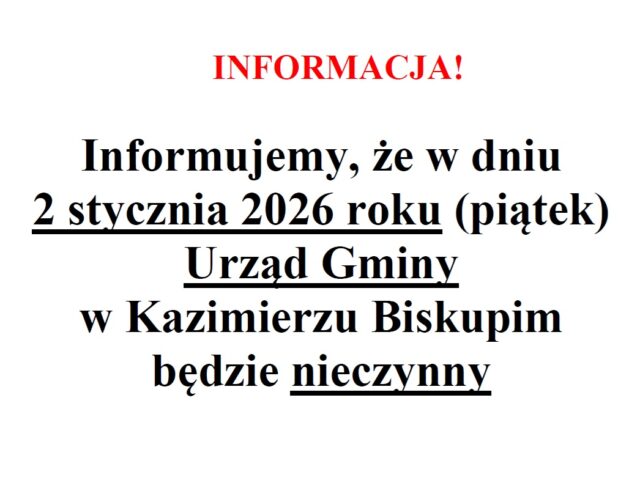 Informacja – 2 stycznia 2026 r. UG będzie nieczynny